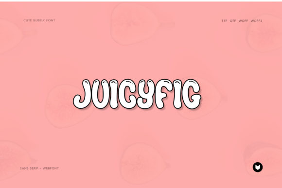 Juicyfig: A Playful Display Font for Creative Projects