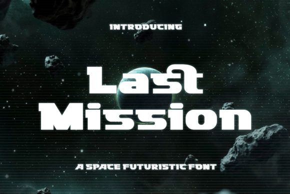 Last Mission Font for Creative Makers and Handmade Designers