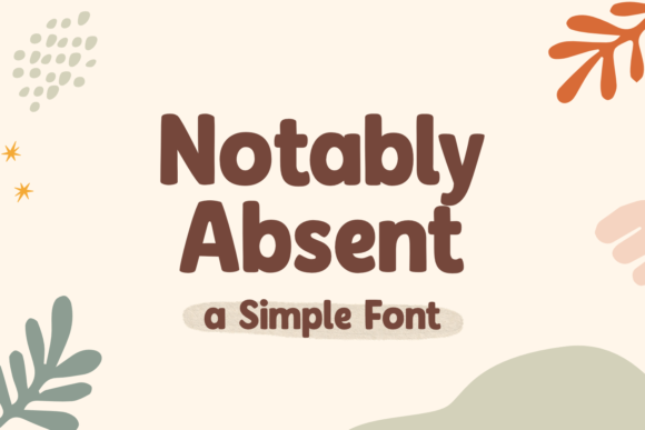 Notably Absent: A Vintage Display Font for Editorial Design