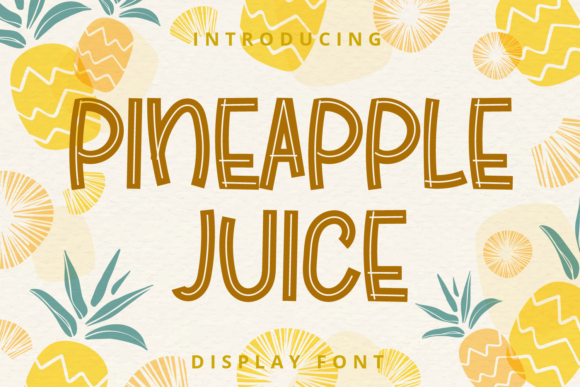 Pineapple Juice Font for Joyful Editorial Designs