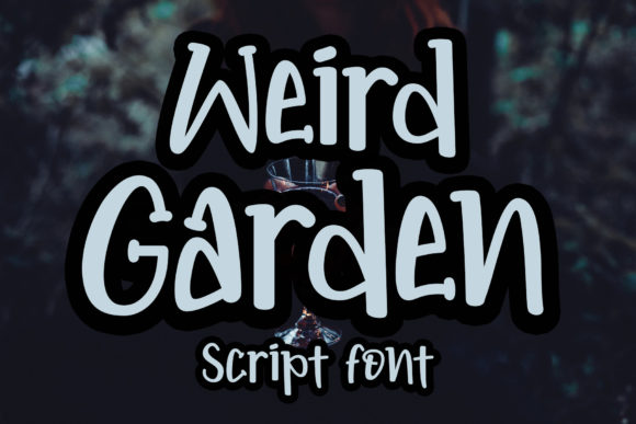 Weird Garden Font Review and Download Guide
